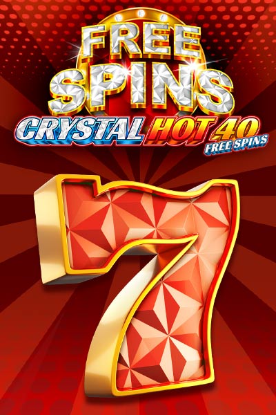 Free Spins Crystal Hot 40