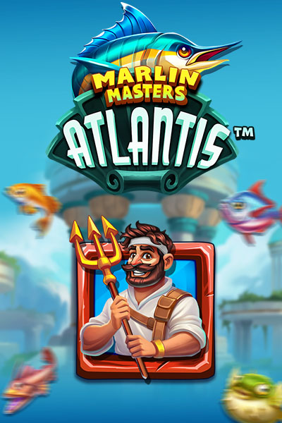 Marlin Masters Atlantis